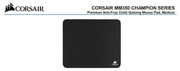 Corsair MM350 Champion Series Medium Anti-Fray Cloth Gaming Mouse Pad. 320 x 270mm 2 Years Warranty (LS)